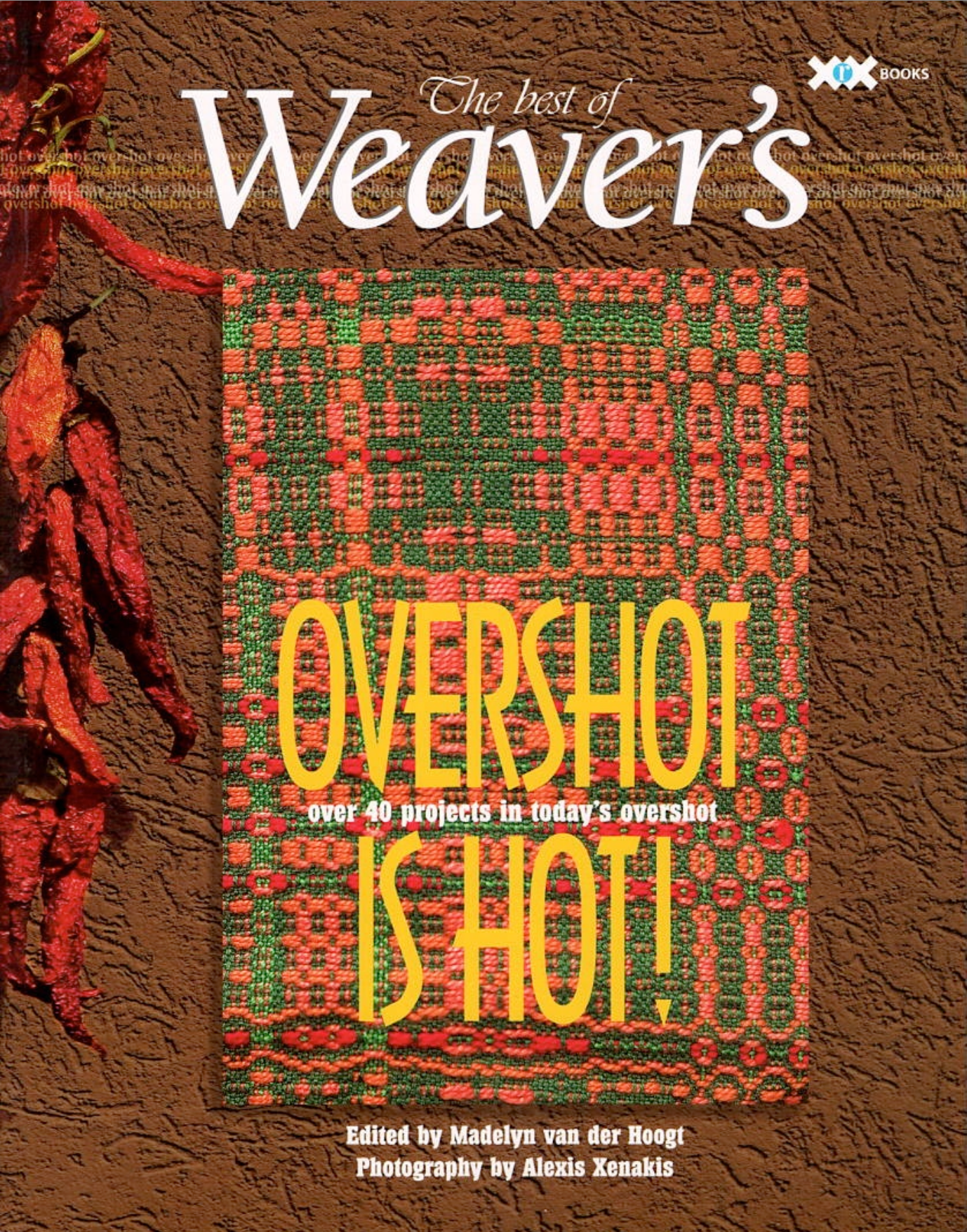The Best of Weaver's- Overshot of Hot- Used Book