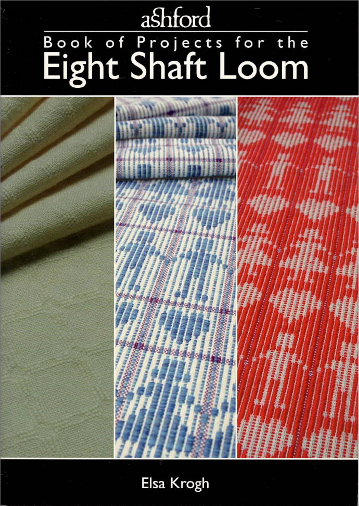 The Ashford Book of Projects for the Eight Shaft Loom- Used Book