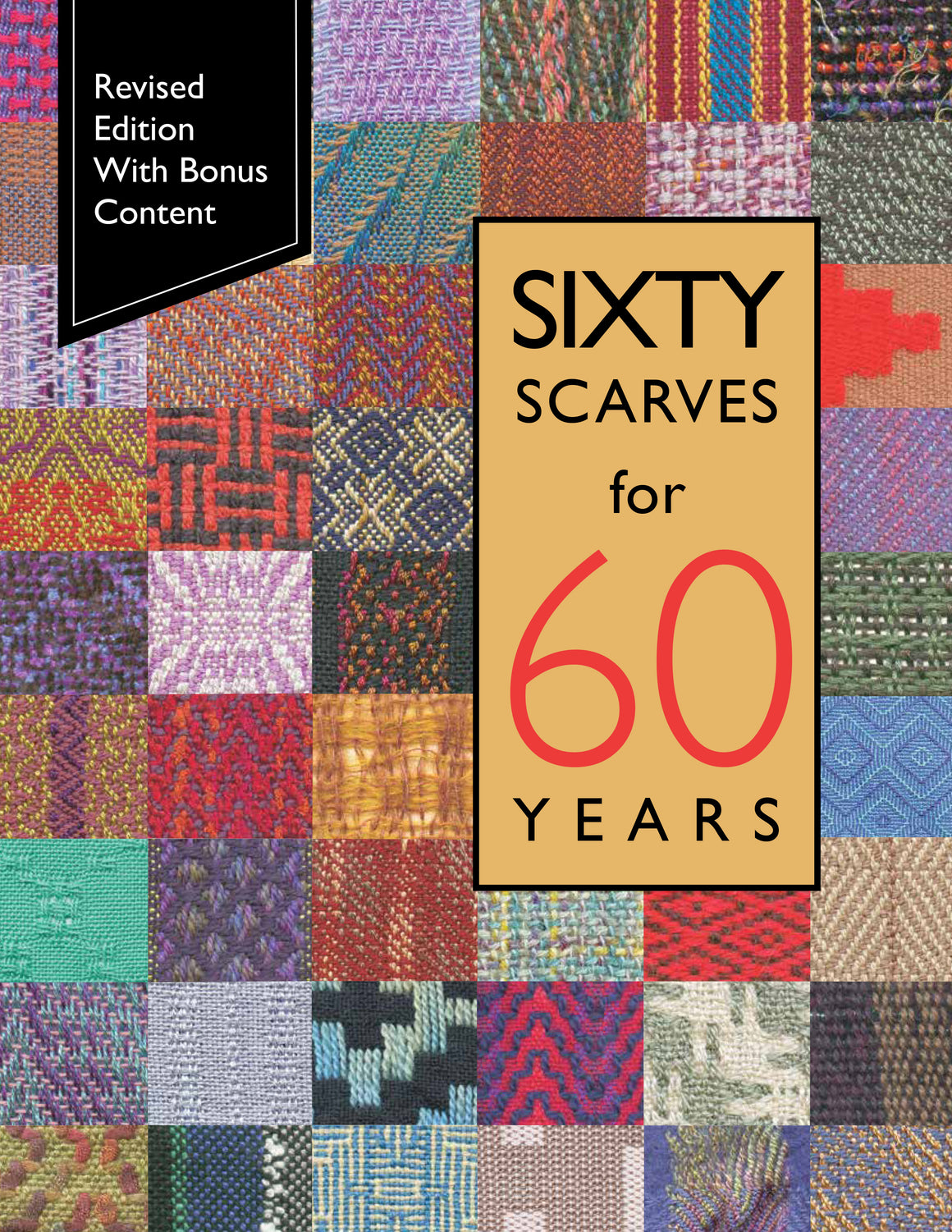 Sixty Scarves for 60 Years (Second Edition)