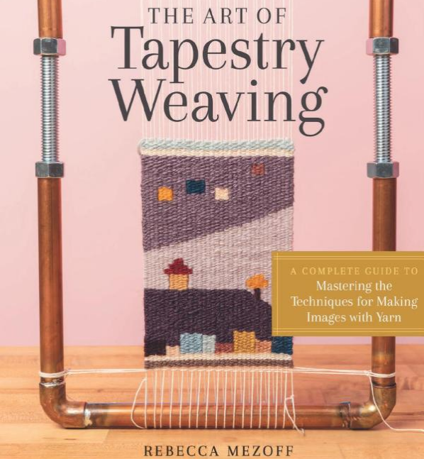 The Art of Tapestry Weaving