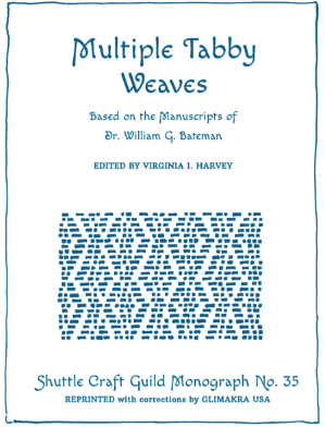 Shuttle Craft Monograph 35- Multiple Tabby Weaves