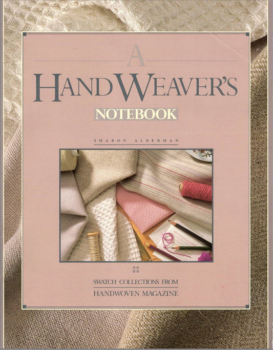 A Handweaver's Notebook- Used Book