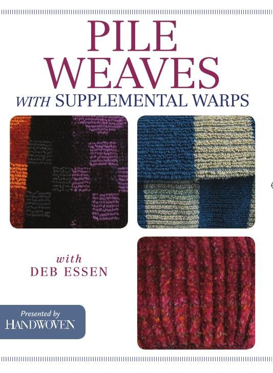 Pile Weaves with Supplemental Warps DVD **DSC**