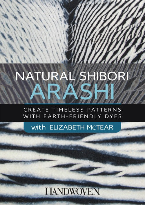 Natural Shibori: Arashi **DSC**