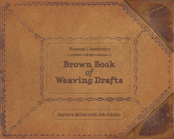 Frances L. Goodrich's Brown Book of Weaving Drafts