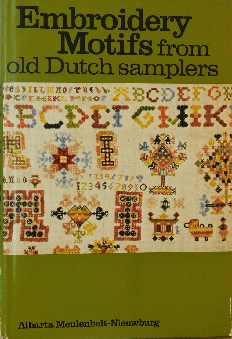 Embroidery Motifs from Old Dutch Samplers - Used Book