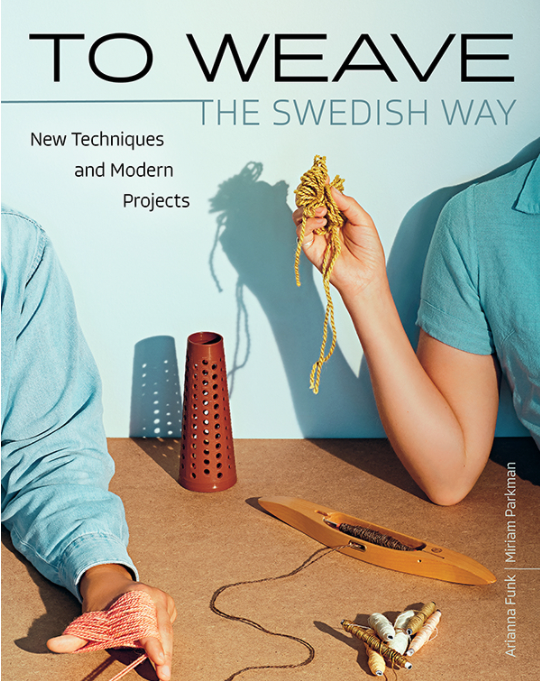 To Weave- The Swedish Way