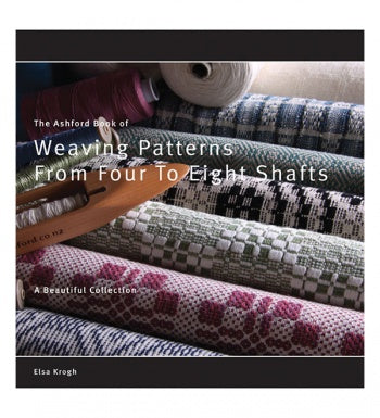 The Ashford Book of Weaving Patterns from Four to Eight Shafts
