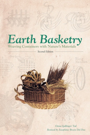 Earth Basketry 2nd Edition: Weaving Containers with Nature’s Materials