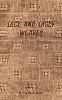 Lace and Lacey Weaves