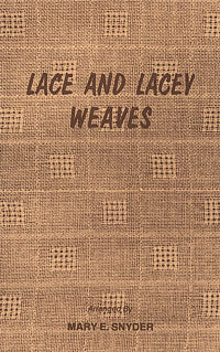 Lace and Lacey Weaves